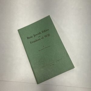 Basic Jewish Ethics and Freedom of Will Abraham C Weinfeld Booklet Bloch Pub Vtg